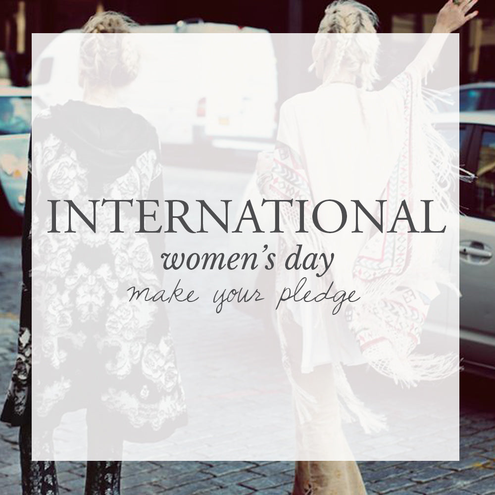 International Women's Day - Make Your Pledge