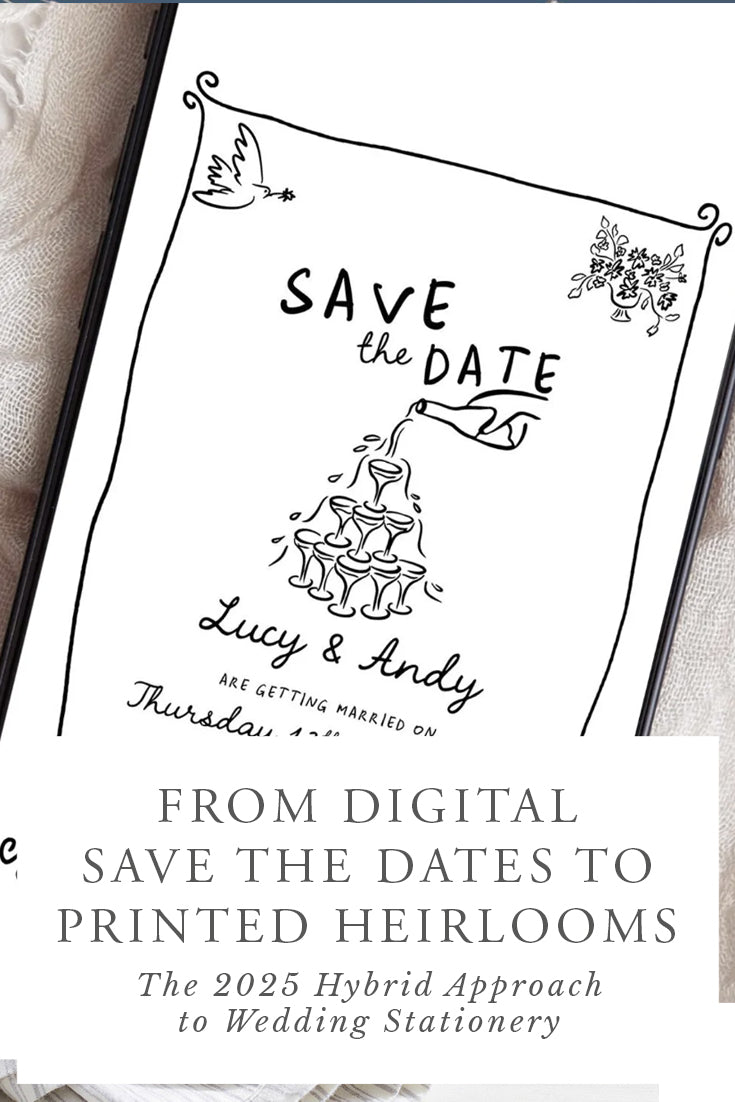 From Digital Save-the-Dates to Printed Heirlooms: The 2025 Hybrid Approach to Wedding Stationery