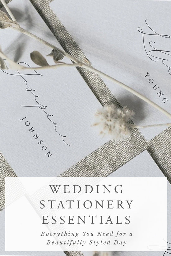 Wedding Stationery Essentials Checklist: Everything You Need for a Beautifully Styled Day