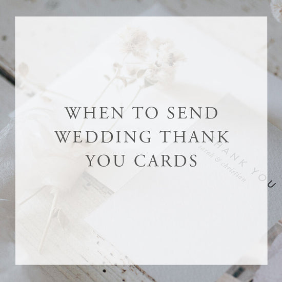 When to Send Wedding Thank you Cards