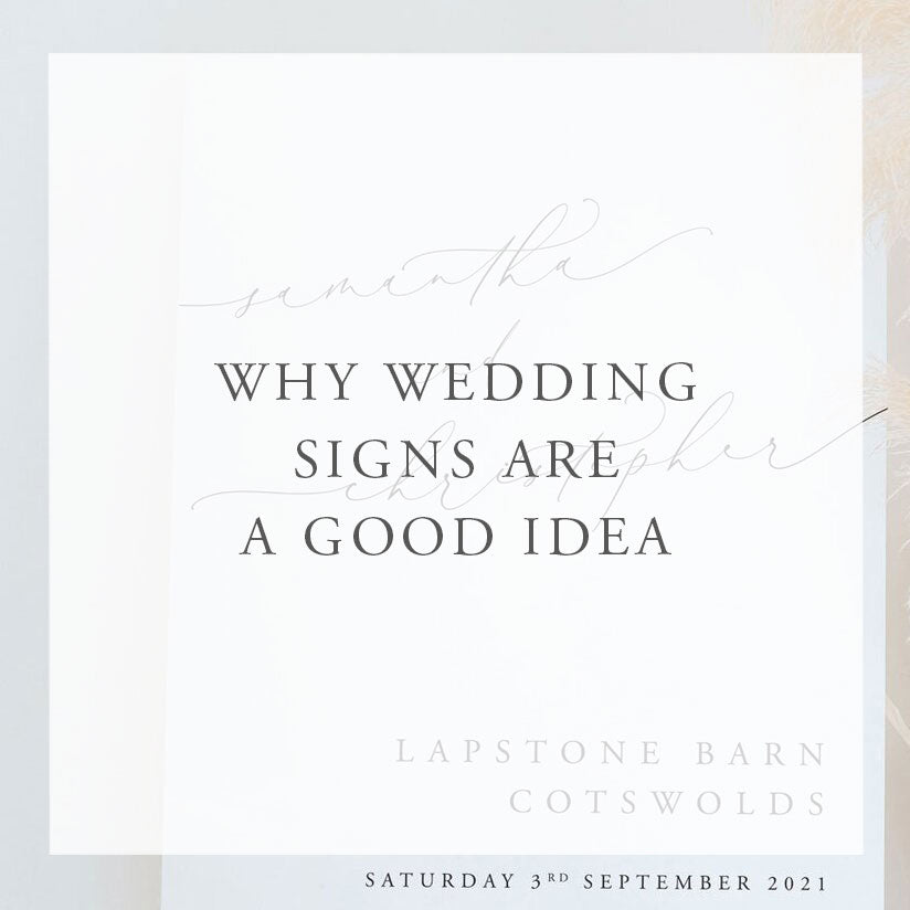 Why Wedding Signs Are a Good Idea